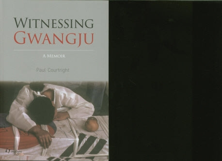 Witnessing Gwangju