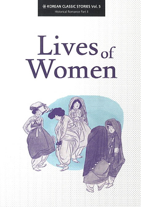 Lives of Women(Korean Classic Stories)(Paperback)