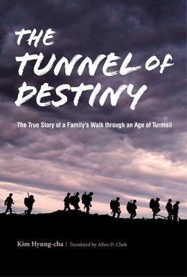 The Tunnel Of Destiny(양장본 HardCover)