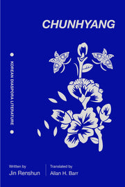 Chunhyang(Korean Diaspora Literature)