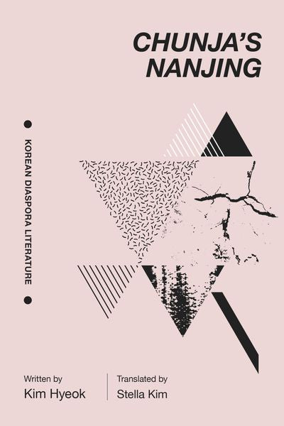 Chunja's Nanjing(Korean Diaspora Literature)