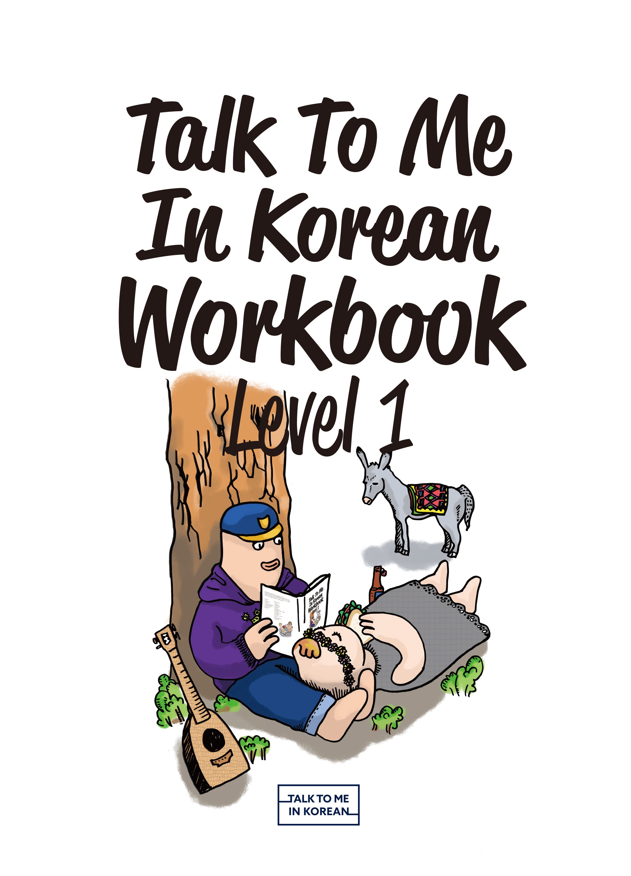 Talk To Me In Korean Workbook Level 1(반양장)