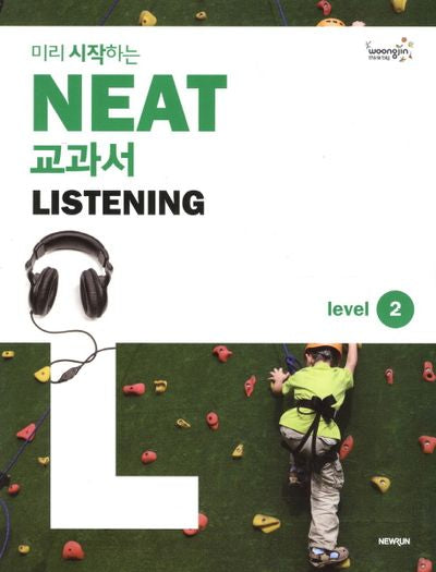 NEAT 교과서 LISTENING Level 2(2012)(미리 시작하는)(미리 시작하는)(CD1장포함)