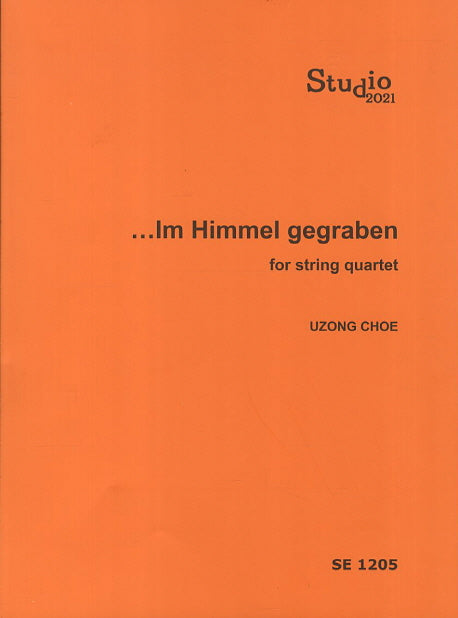 Im Himmel gegraben for string quartet(SE 1205)