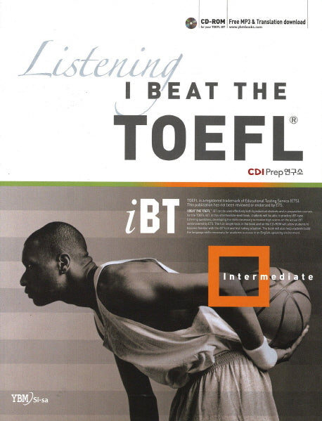 I BEAT The TOEFL IBT LISTENING: INTERMEDIATE(CD1장포함)
