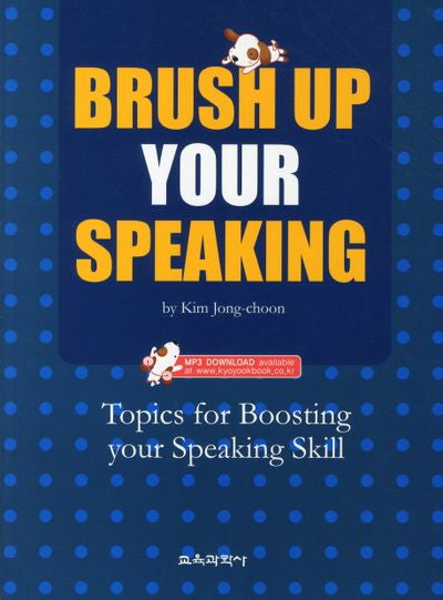 BRUSH UP YOUR SPEAKING