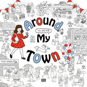 Around My Town 어느 멋진 하루(Around 어라운드 컬러링북 2)