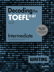 Decoding the TOEFL iBT WRITING Intermediate(New TOEFL Edition)