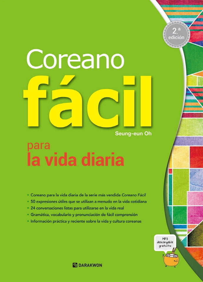 Coreano facil para la vida diaria: Korean Made Easy for Everyday Life 스페인어판(2판)