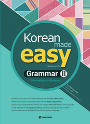 Korean Made Easy Grammar 2: Intermediate to Advanced