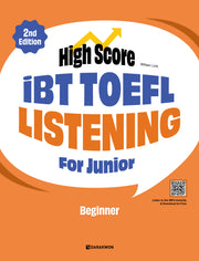 High Score iBT TOEFL Listening For Junior Beginner(2판)
