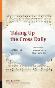 Taking Up The Cross Daily