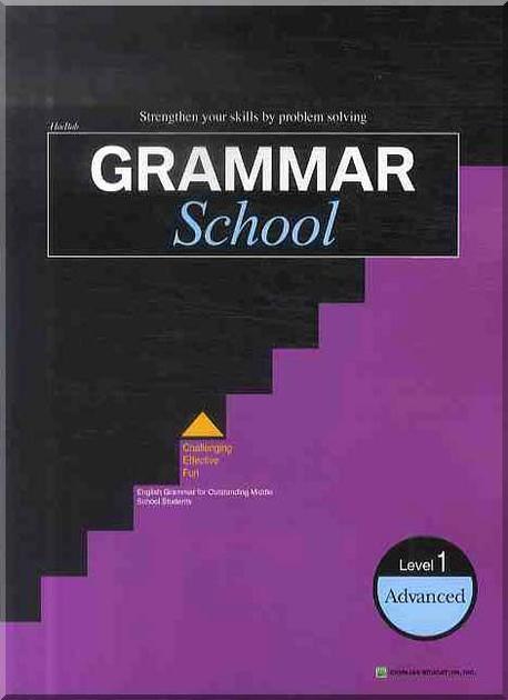 GRAMMAR SCHOOL Level 1(ADVANCED)