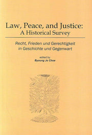 LAW PEACE AND JUSTICE(법 평화 그리고 정의)