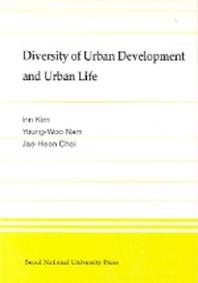 Diversity of Urban Development and Urban Life(양장본 HardCover)
