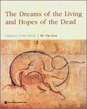 Dreams of the Living and Hopes of the Dead: Goguryeo Tomb Murals(양장본 Hardcover)
