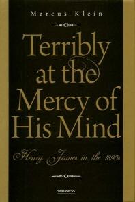 Terribly at the Mercy of His Mind(양장본 HardCover)
