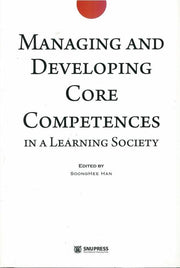 Managing and Developing Core Competences