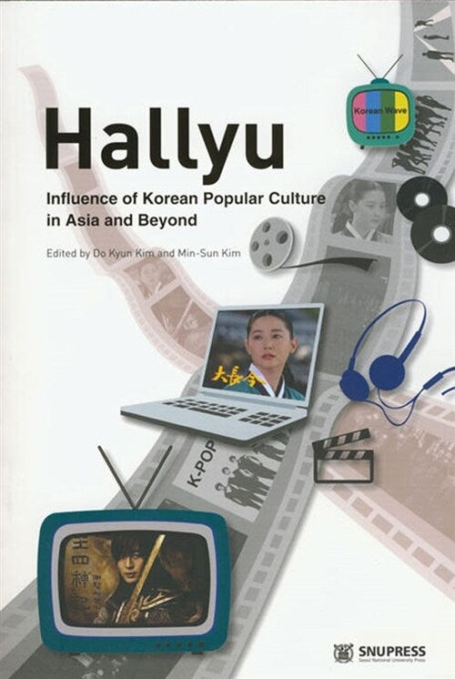 Hallyu: Influence of Korean Popular Culture(Paperback)