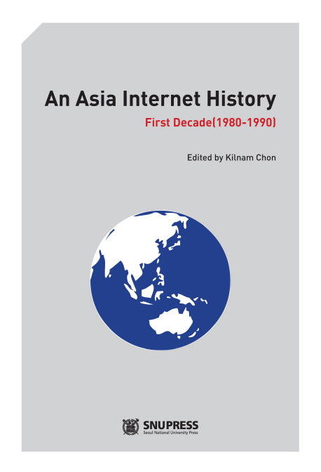 An Asia Internet History: First Decade(1980 1990)