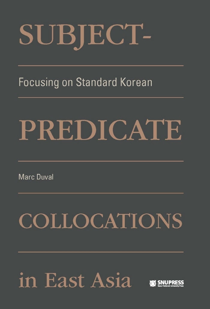 Subject-Predicate Collocations in East Asia: Focusing on Standard Korean