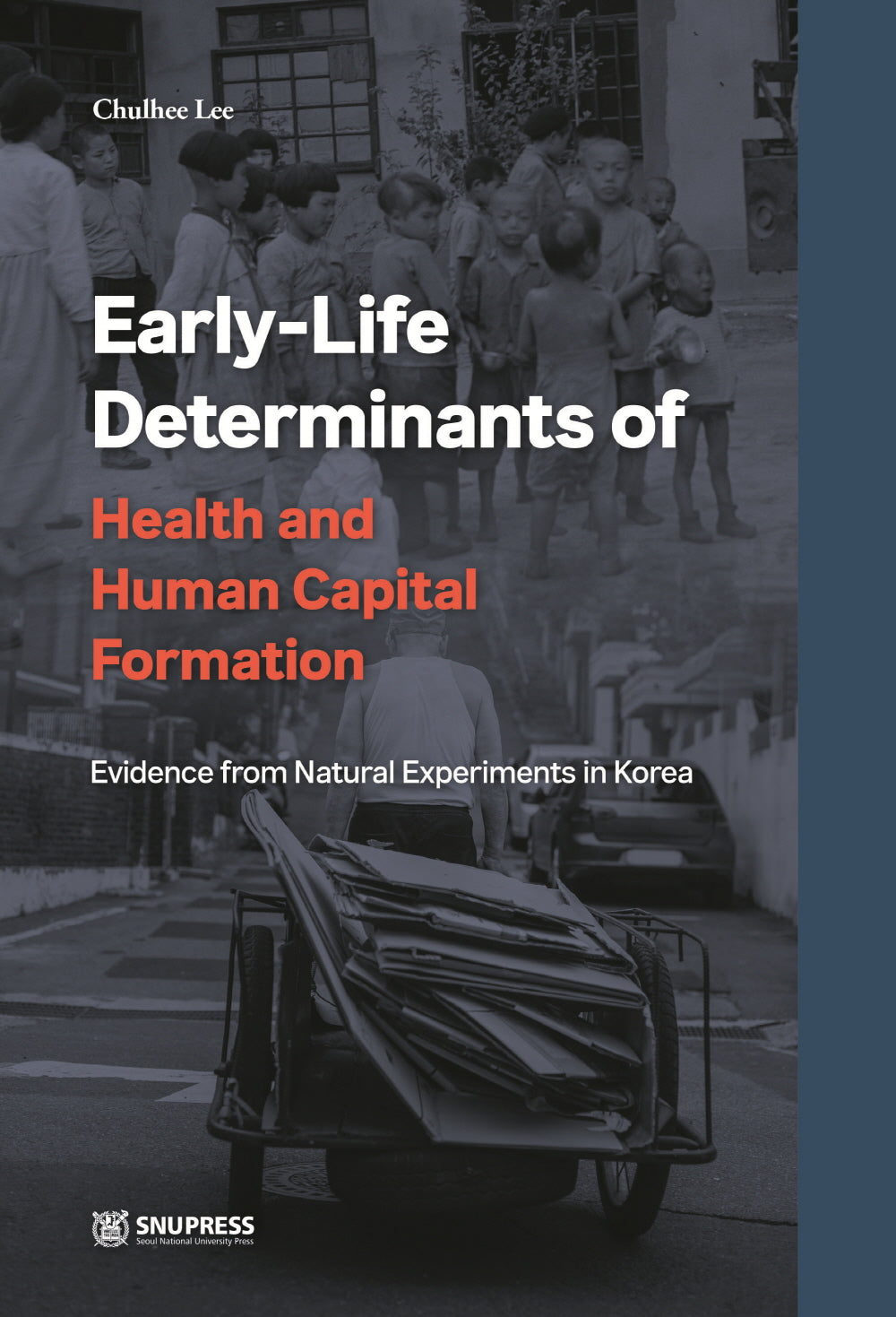 Early-Life Determinants of Health and Human Capital Formation
