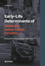 Early-Life Determinants of Health and Human Capital Formation