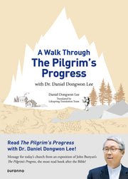 A Walk Through The Pilgrim's Progress