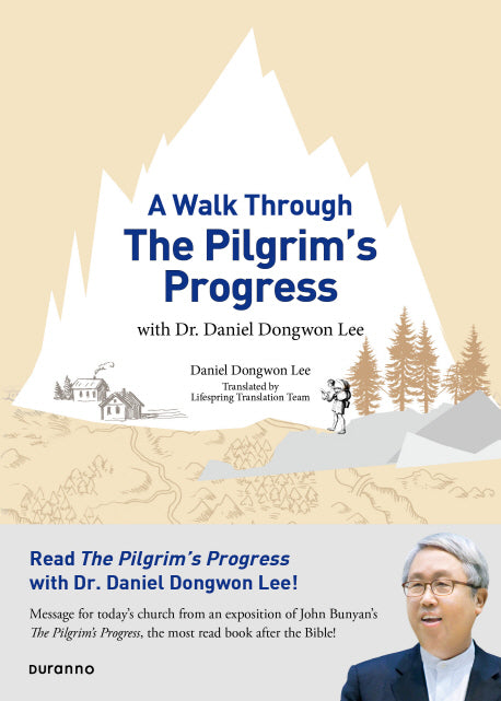 A Walk Through The Pilgrim's Progress