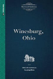 Winesburg, Ohio(World Classics 7)