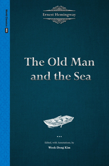 The Old Man and the Sea(World Classics 2)