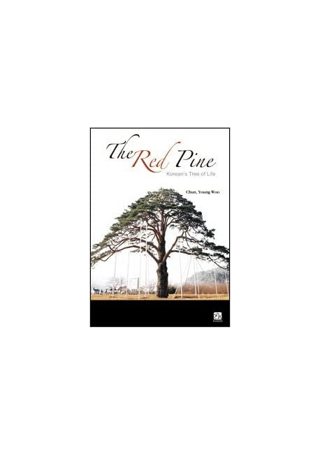 Red Pine: Koreans Tree of Life(Paperback)