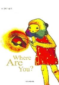 WHERE ARE YOU