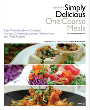 Simply Delicious One Course Meals(Kye Kim's)(양장본 HardCover)