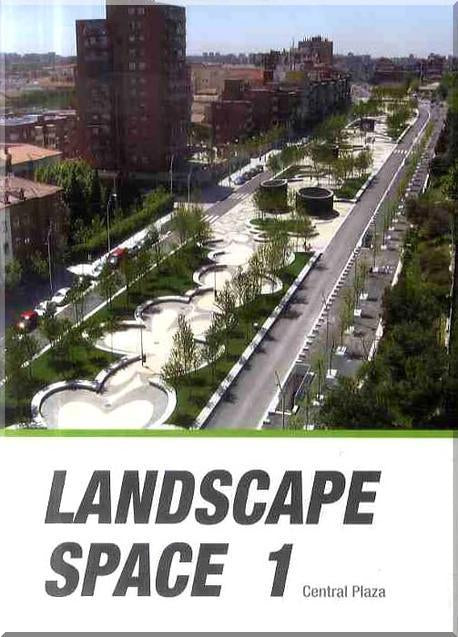 LANDSCAPE SPACE 1: CENTRAL PLAZA(양장본 HardCover)