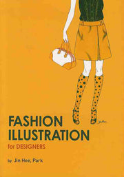 FASHION ILLUSTRATION FOR DESIGNERS