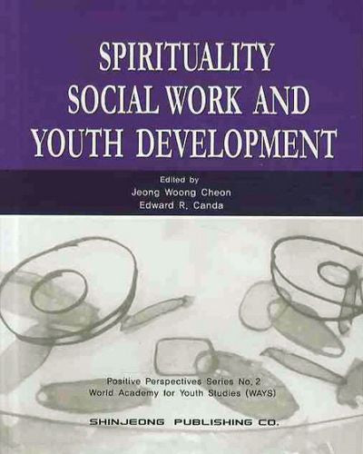SPIRITUALITY SOCIAL WORK AND YOUTH DEVELOPMENT