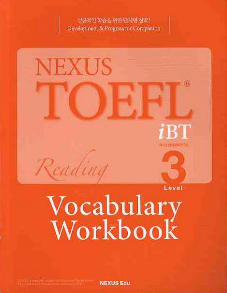 NEXUS TOEFL IBT READING Level 3(VOCABULARY WORKBOOK)