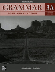 GRAMMAR FORM AND FUNCTION WORKBOOK 3A(SECOND EDITION)