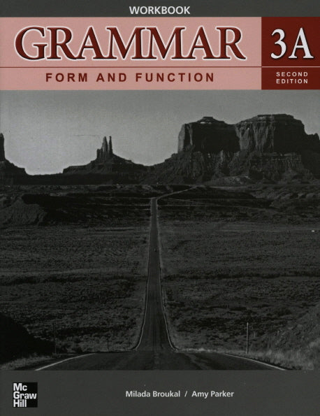 GRAMMAR FORM AND FUNCTION WORKBOOK 3A(SECOND EDITION)