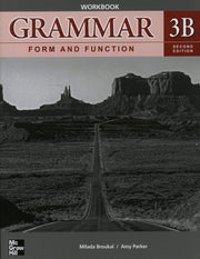 GRAMMAR FORM AND FUNCTION WORKBOOK 3B(SECOND EDITION)