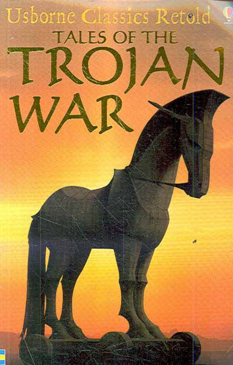 TALES OF The TROJAN WAR(TAPE3개포함)(Usborne Classics Retold)(챕터북)