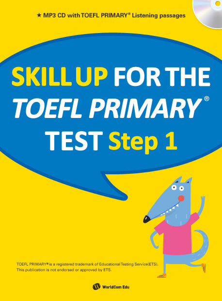 Skill Up for the TOEFL Primary test Step 1(CD1장포함)