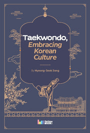 Taekwondo, Embracing Korean Culture