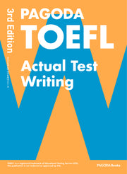PAGODA TOEFL Writing Actual Test(개정판 3판)