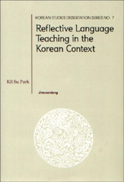 Reflective Language Teaching in the Korean Context(양장본 HardCover)