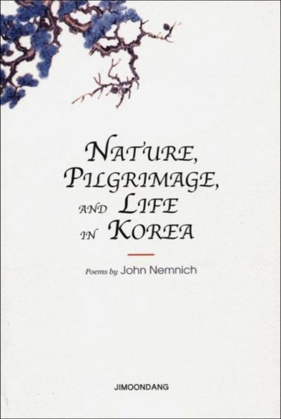 Nature Pilgrimage and Life in Korea(Paperback)