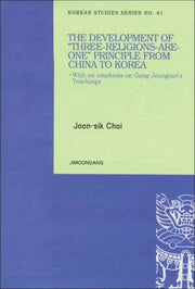 Development of Three Religions Are One Principle From China to Korea(양장본 HardCover)
