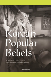 Korean Popular Beliefs (한국의 민간신앙)