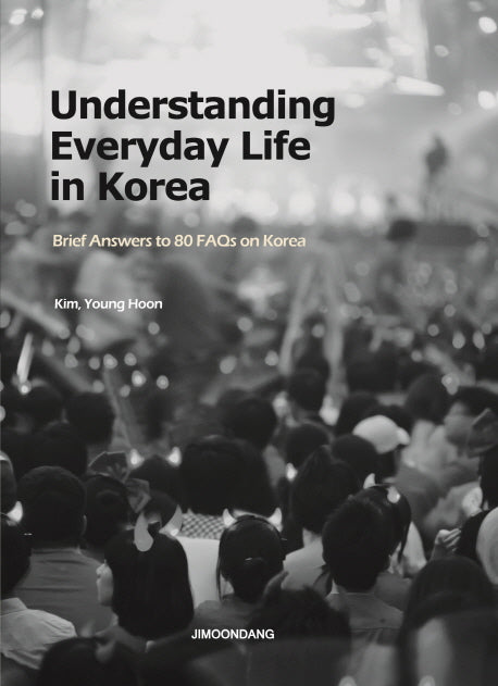 Understanding Everyday Life in Korea